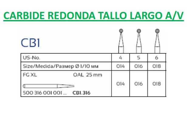 Fresa de carburo redonda extra larga CB1.316 - VERDENT
