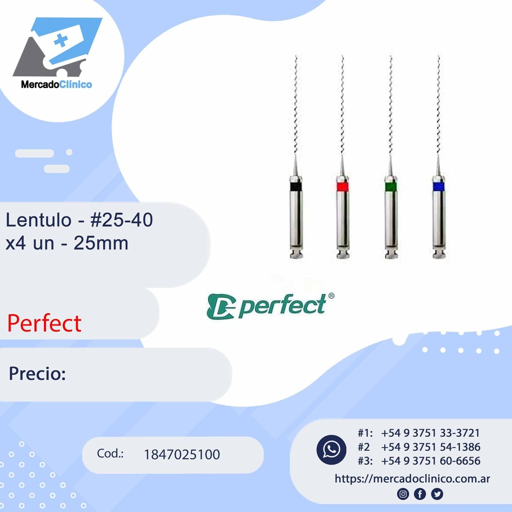Lentulo  - #25-40 x4 un - 25mm - Perfect