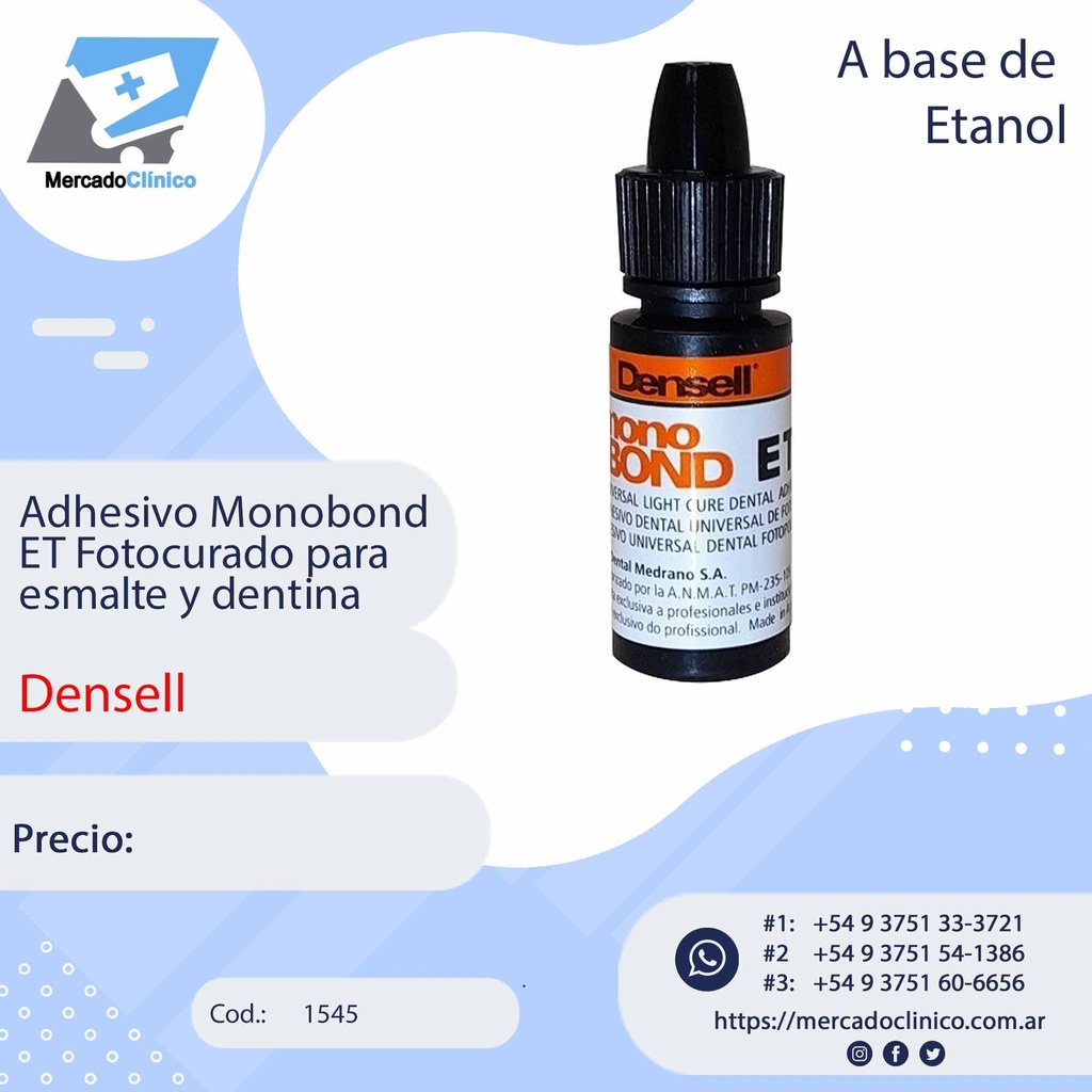 Adhesivo Monobond ET Fotocurado para esmalte y dentina - a base de etanol - Densell