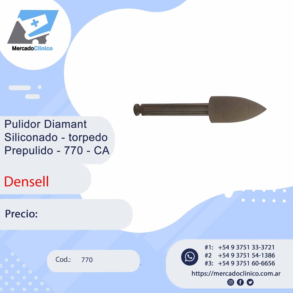 Pulidor Diamant  Siliconado - torpedo Prepulido - 770- CA - Densell