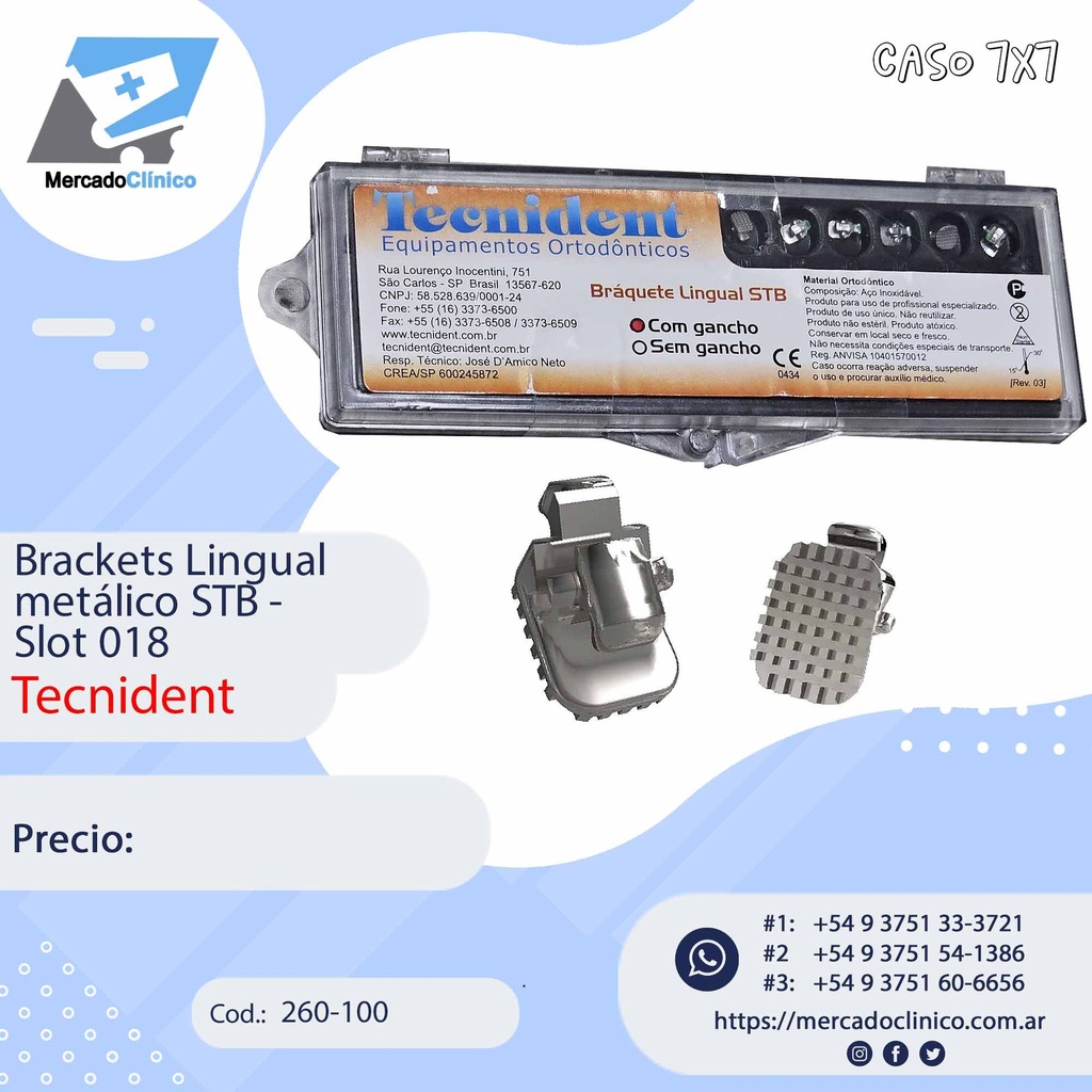 Brackets Lingual metálico STB - Slot 018   - Con ganchos - Tecnident