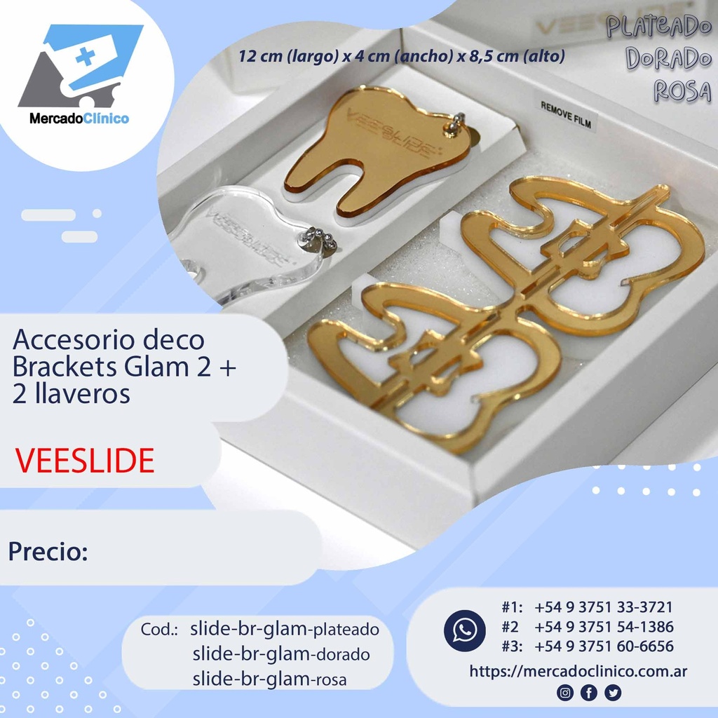 Accesorio deco Brackets Glam + 2 llaveros - VEESLIDE
