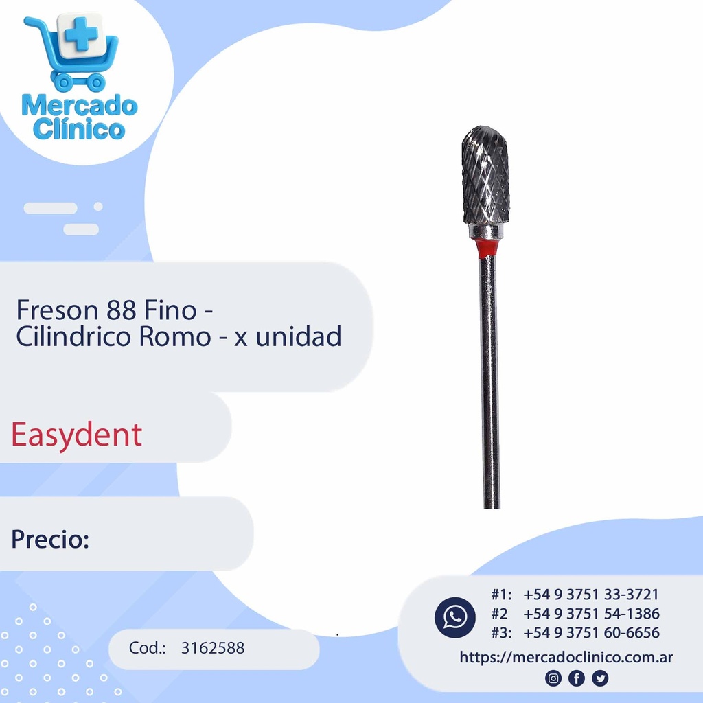 Freson 88 Fino -  Cilindrico Romo - x unidad - Easydent