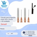 Cánulas para irrigación endo 25G x 25mm x 1 unidad - Densell 