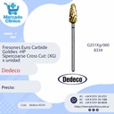 Fresones Euro Carbide Goldies -HP  Supercoarse Cross Cut: (XG) x unidad - Dedeco