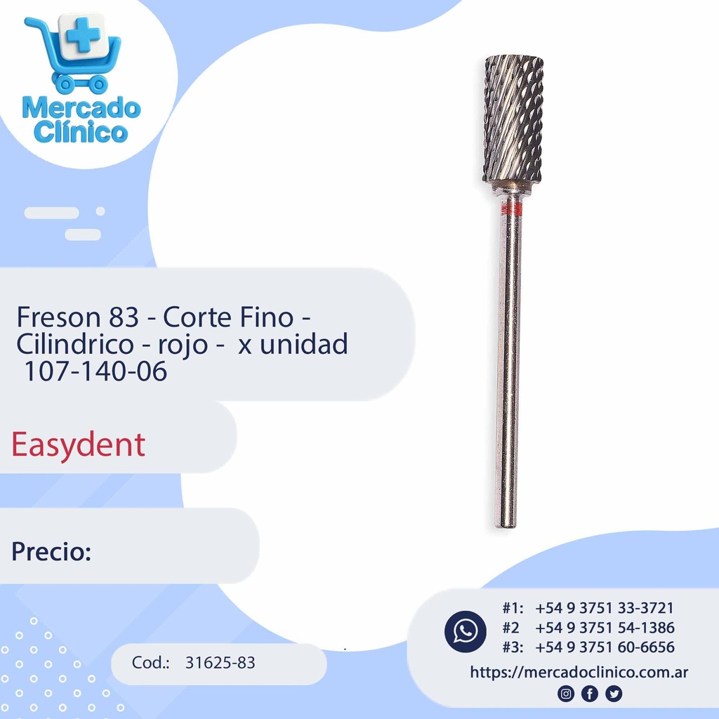 Freson 83 - Corte Fino -  Cilindrico - rojo -  x unidad  107-140-06 - Easydent