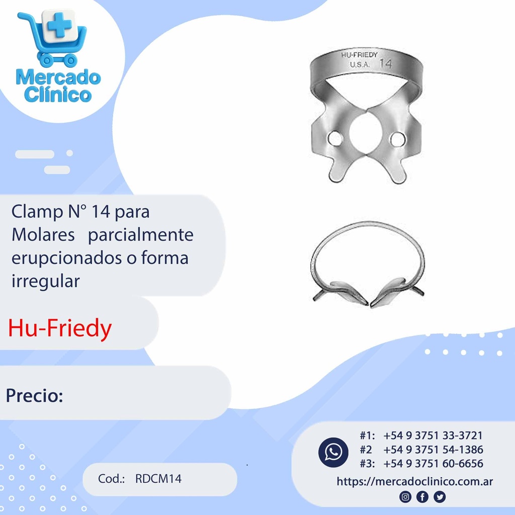 Clamp N° 14 para Molares   parcialmente erupcionados o forma  irregular - Hu-Friedy