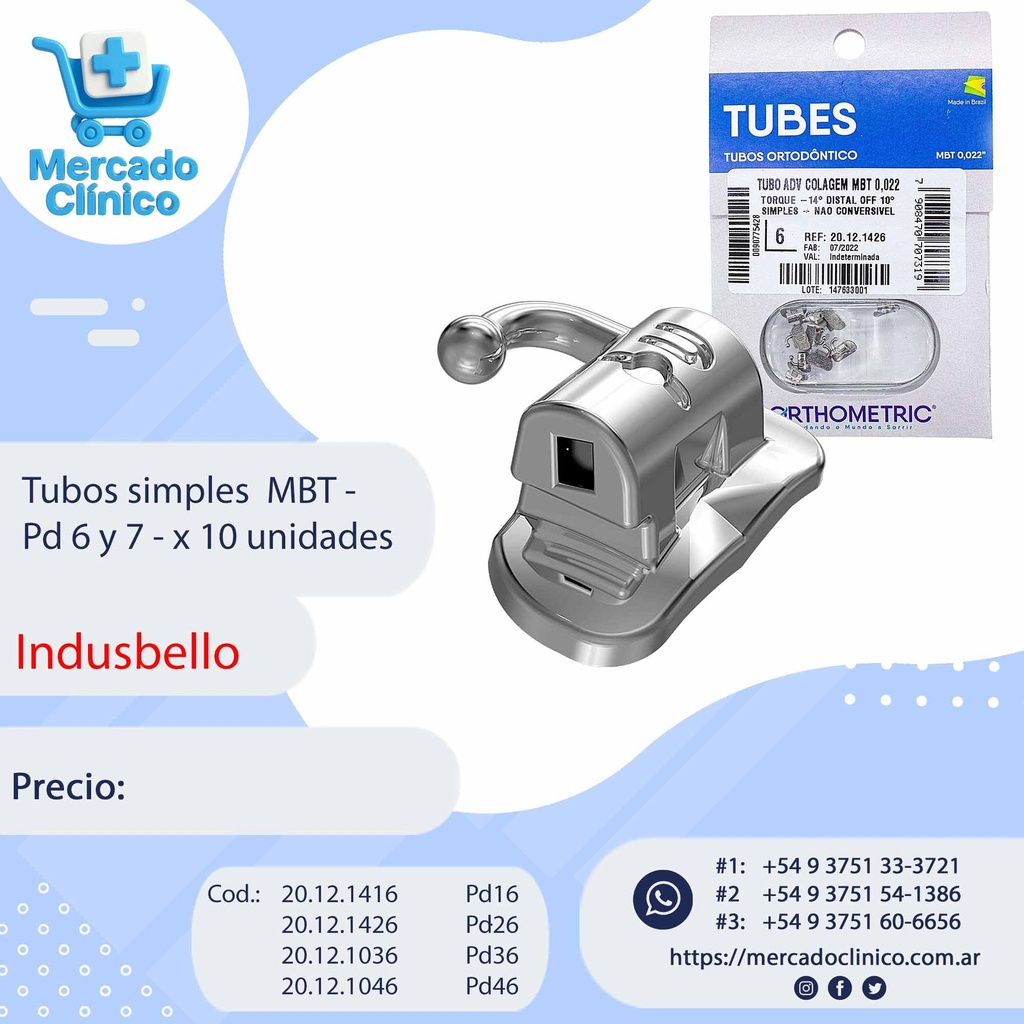 Tubos simples MBT - Pd 6 y 7 - ADVANCE Con ganchos - ORTHOMETRIC