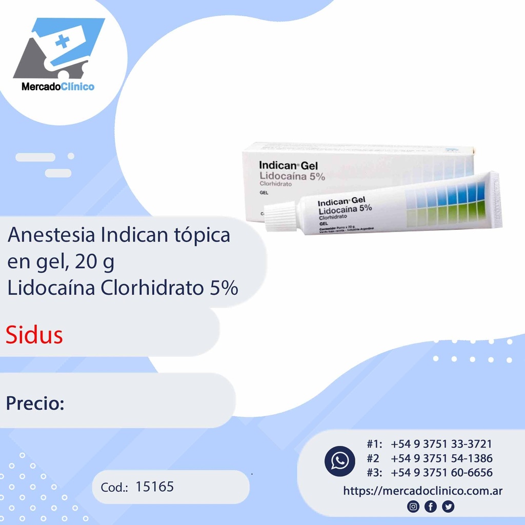 Anestesia Indican tópica en gel, Lidocaína Clorhidrato 5%, 20g. SIDUS