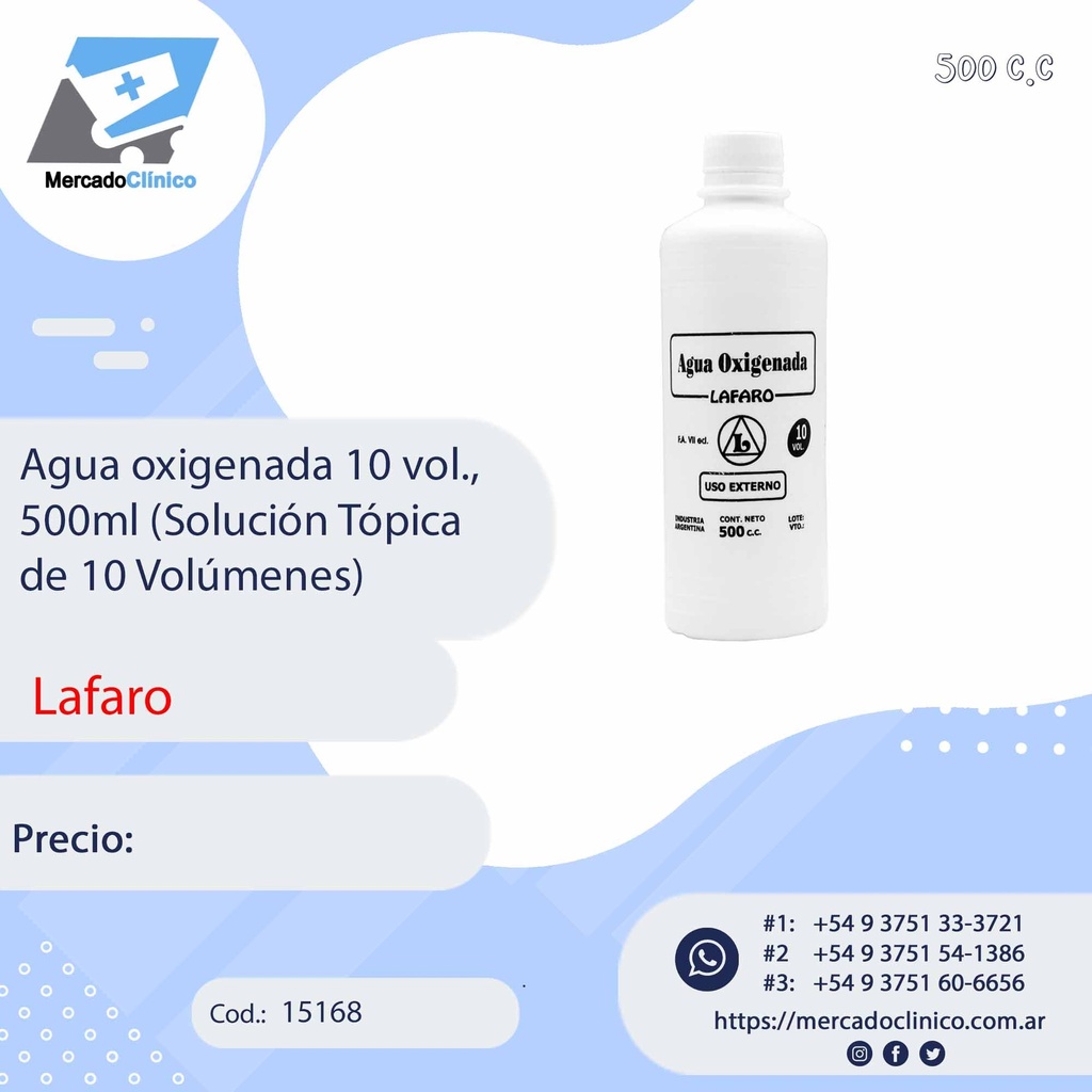 Agua oxigenada 10 vol.,  500ml (Solución Tópica  de 10 Volúmenes) - LAFARO