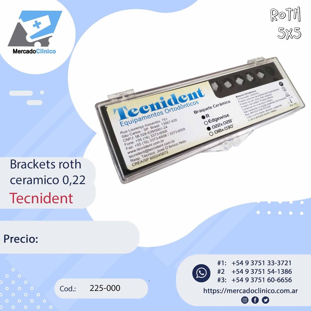 Brackets Cerámico Roth 0,22 - Estético translúcido - 225-000 -Tecnident