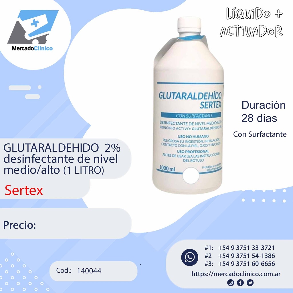 GLUTARALDEHIDO  2% c/surfactante - Desinf. 28 DIAS (nivel medio/alto) X 1 L - Sertex