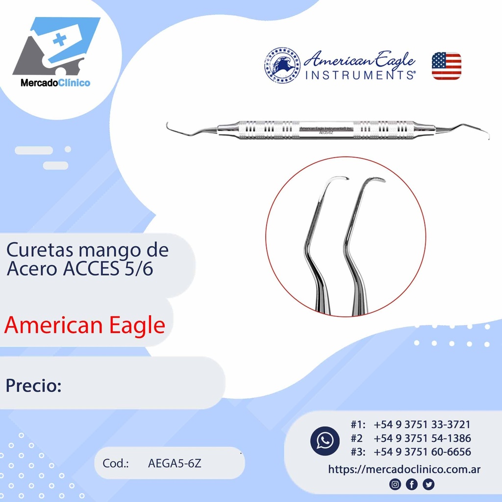 Curetas mango de Acero ACCES 5/6 - American Eagle