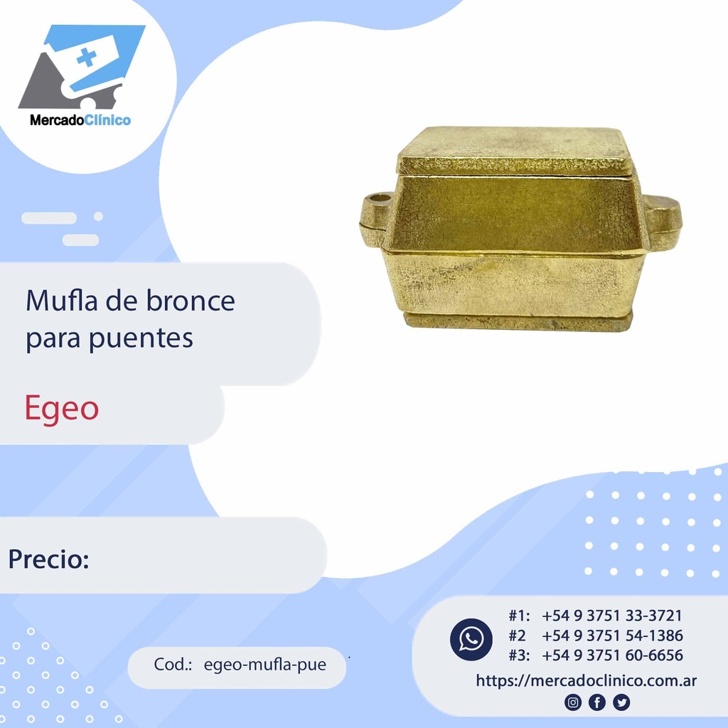 Mufla de bronce (muflita) para puentes - Egeo