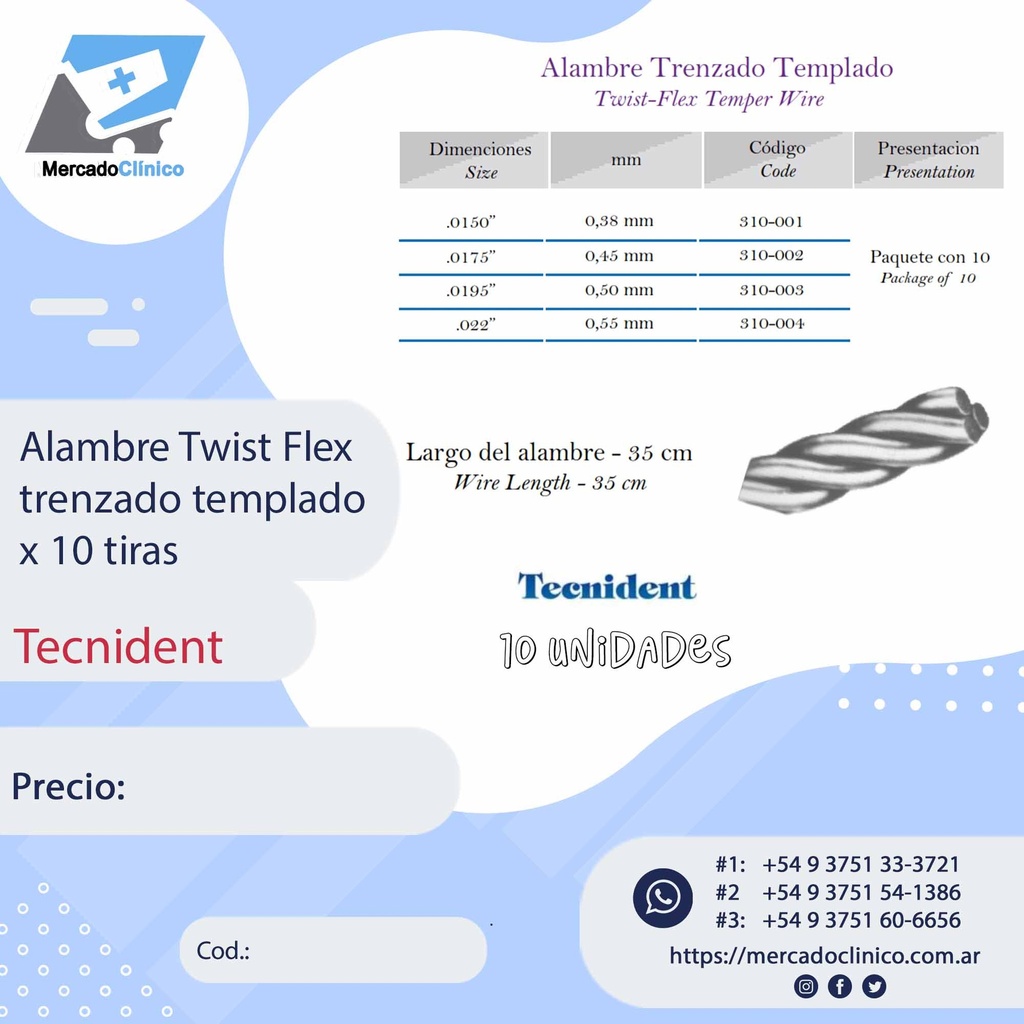Alambre Twist Flex - trenzado templado -
x 10 tiras - Tecnident