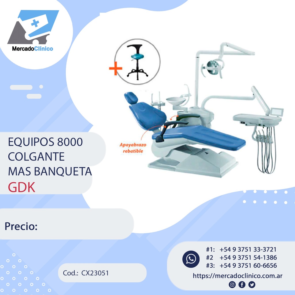 Sillon / EQUIPO 8000 COLGANTE+BANQUETA  GDK