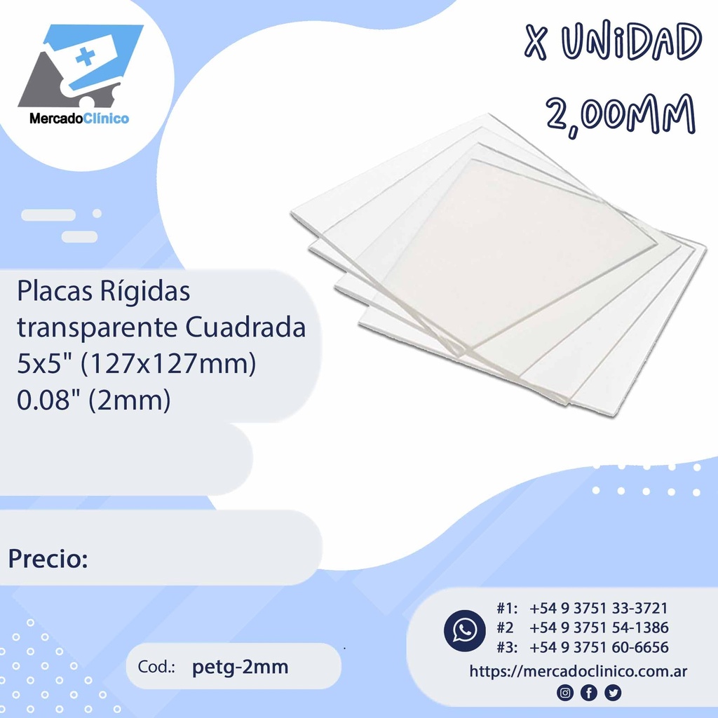Placas / láminas Rígidas - transparente Cuadrada 5x5" (127x127mm) - 0.08" (2mm) x UNIDAD
