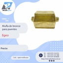 Mufla de bronce (muflita) para puentes - Egeo
