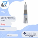 Pieza de mano recta - Rose 202 SH- Quirúrgica intra 1:1 - Being