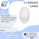 Placas / Láminas Rígidas  transparente redonda 125mm de diámetro 0.08" (2mm)