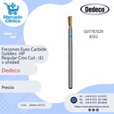 Fresones Euro Carbide Goldies -HP  Regular Cros Cut : (E) - Dedeco