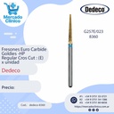Fresones Euro Carbide Goldies -HP  Regular Cros Cut : (E) - Dedeco