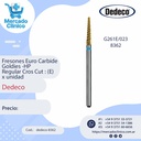 Fresones Euro Carbide Goldies -HP  Regular Cros Cut : (E) - Dedeco