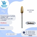 Fresones Euro Carbide Goldies -HP  Fine Cros Cut : (EF) - Dedeco