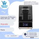 Impresora 3D Photon -  Mono M7 pro - 14K - Anycubic