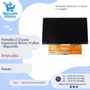 Pantalla LCD para  Impresora Mono 4 Ultra - Repuesto - Anycubic