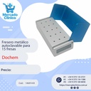 Fresero metálico  autoclavable para 15 fresas - Dochem