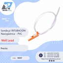 Sonda p/ INTUBACIÓN  Nasogástrica  - PVC - WELL LEAD